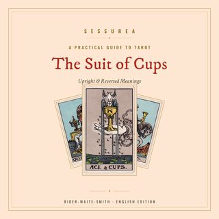 A Practical Guide to Tarot — The Suit of Cups