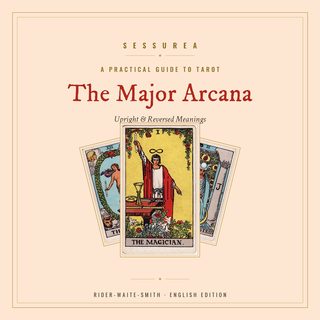 A Practical Guide to Tarot — The Major Arcana