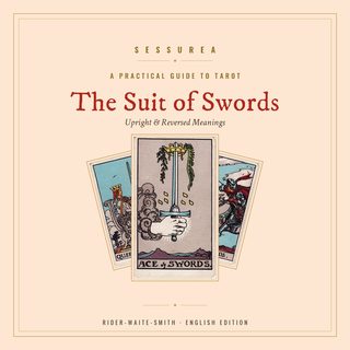 A Practical Guide to Tarot — The Suit of Swords