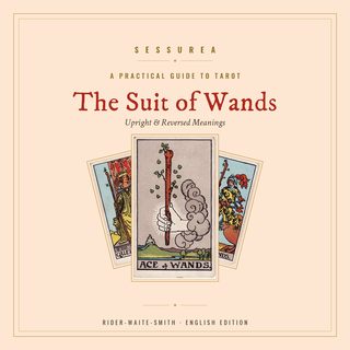 A Practical Guide to Tarot — The Suit of Wands